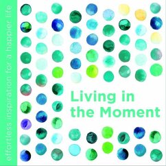 Living in the Moment - DiPirro, Dani
