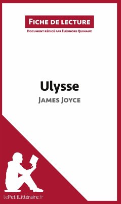 Ulysse de James Joyce (Fiche de lecture) - Lepetitlitteraire; Éléonore Quinaux
