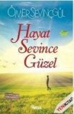 Hayat Sevince Güzel