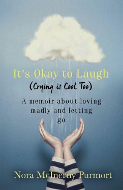 It's Okay to Laugh (Crying is Cool Too) - Purmort, Nora McInerny