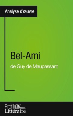 Bel-Ami de Guy de Maupassant (Analyse approfondie) - Verburgh, Clémence