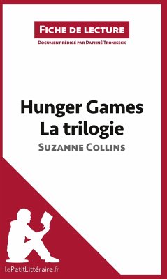 Hunger Games La trilogie de Suzanne Collins (Fiche de lecture) - Lepetitlitteraire; Daphné Troniseck