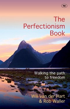 The Perfectionism Book - Waller, Will Van der Hart and Rob