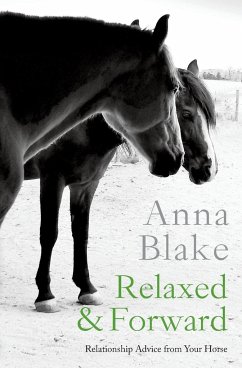 Relaxed & Forward - Blake, Anna M