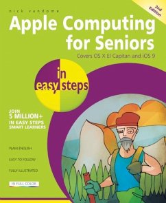 Apple Computing for Seniors in Easy Steps - Vandome, Nick