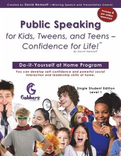Public Speaking for Kids, Tweens, and Teens - Confidence for Life! - Nemzoff, David