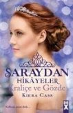 Saraydan Hikayeler Kralice ve Gözde