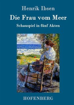 Die Frau vom Meer - Ibsen, Henrik