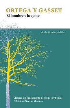 El hombre y la gente - Ortega Y Gasset, José; Pellicani, Luciano