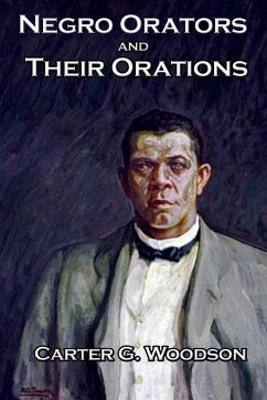 Negro Orators And Their Orations - Douglass, Frederick; Washington, Booker T.