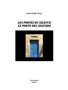 Les portes du silence / Le porte del silenzio (eBook, ePUB) - Giulio Pezzi, Carlo
