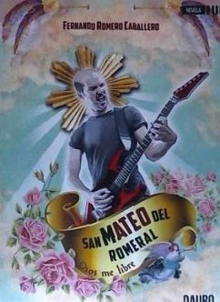 San Mateo del Romeral : Dios me libre - Romero Caballero, Fernando