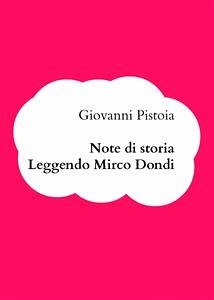 Note di storia. Leggendo Mirco Dondi (eBook, PDF) - Pistoia, Giovanni