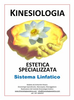 Il Sistema Linfatico con la Kinesiologia Estetica (eBook, PDF) - Schiochet, Silvano