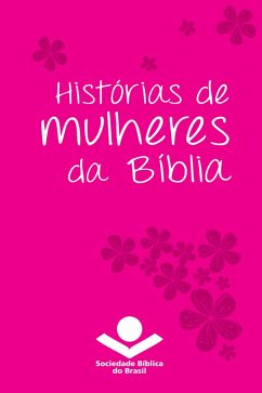 Cover Histórias de mulheres da Bíblia (eBook, ePUB)