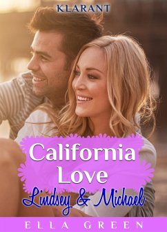 California Love - Lindsey und Michael. Erotischer Roman (eBook, ePUB) - Green, Ella