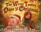The Worst Twelve Days of Christmas (eBook, ePUB)