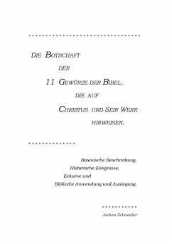 Die Botschaft der 11 Gewürze der Bibel, die auf Christus und Sein Werk hinweisen (eBook, ePUB)