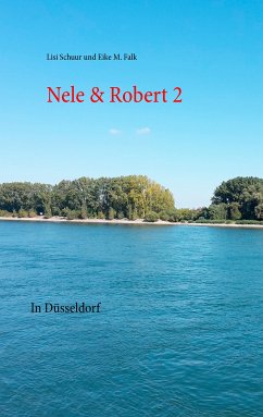 Nele & Robert 2 (eBook, ePUB) - Schuur, Lisi; Falk, Eike M.