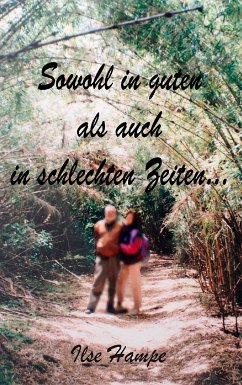 Sowohl in guten als auch in schlechten Zeiten... (eBook, ePUB) - Hampe, Ilse