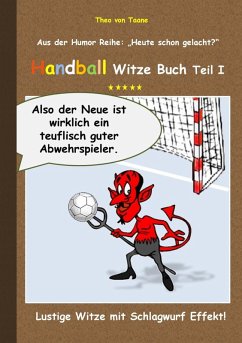 Handball Witze Buch - Teil I (eBook, ePUB) - Taane, Theo Von