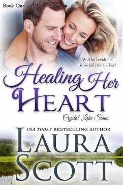 Healing Her Heart (Crystal Lake Series, #1) (eBook, ePUB) - Scott, Laura