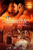 Invade (Lycan Wars, #3) (eBook, ePUB)