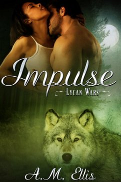 Impulse (By Moon or By Blood, #2) (eBook, ePUB) - Ellis, A. M.