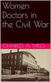 Women Doctors in the Civil War (eBook, ePUB)