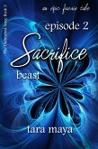 Sacrifice - Beast (Book 3-Episode 2) (eBook, ePUB)