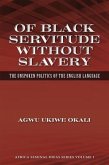 Of Black Servitude Without Slavery (eBook, ePUB)