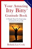 Your Amazing Itty Bitty(TM) Gratitude Book (eBook, ePUB)