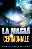 La magia cerimoniale (eBook, ePUB)