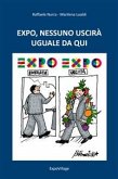 Expo, nessuno uscirà uguale da qui (eBook, ePUB)