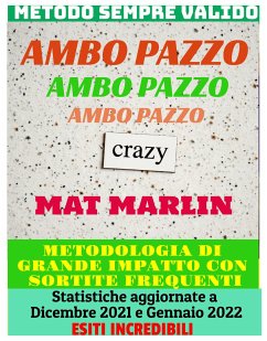 Gioco del lotto: Ambo Pazzo (eBook, ePUB) - Mat, Marlin