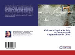 Children's Physical Activity in a Low-Income Neighborhood in China - Huang, Katy