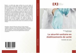 La sécurité sanitaire en établissements de santé - Benzouai, Messaoud;Smadi, Hacene