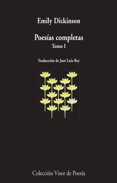 Poesías completas I - Dickinson, Emily; Rey Cano, José Luis