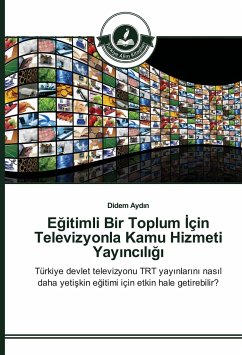 E¿itimli Bir Toplum ¿çin Televizyonla Kamu Hizmeti Yay¿nc¿l¿¿¿