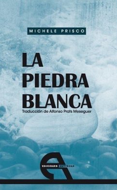 La piedra blanca - Prisco, Michele