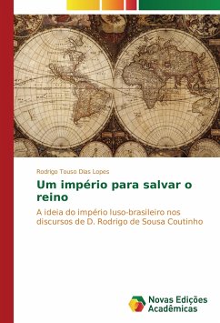 Um império para salvar o reino - Touso Dias Lopes, Rodrigo