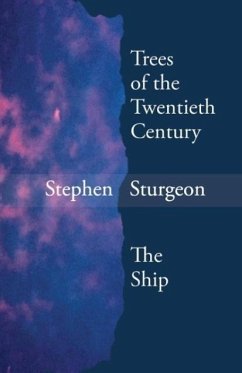 Trees of the Twentieth Century & The Ship - Sturgeon, Stephen
