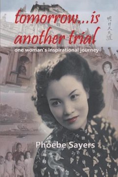 Tomorrow Is Another Trial - Sayers, Phoebe