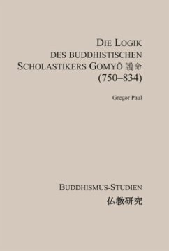 Die Logik des buddhistischen Scholastikers Gomy (750-834) - Paul, Gregor