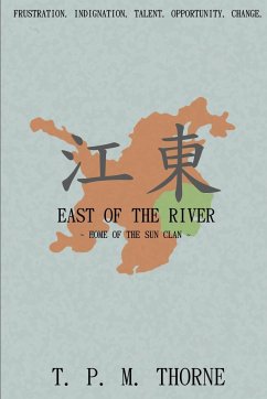 East of the River - Thorne, T. P. M.