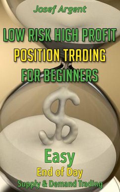 Cover Low Risk High Profit Position Trading for Beginners (eBook, ePUB)