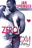 Zero To Sexy (Kidnap Fantasies, #3) (eBook, ePUB) Zero To Sexy (Kidnap Fantasies, #3) (eBook, ePUB)