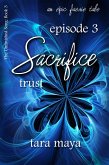 Sacrifice - Trust (Book 3-Episode 3) (eBook, ePUB)