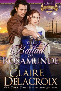 The Ballad of Rosamunde (The Jewels of Kinfairlie, #4) (eBook, ePUB) - Delacroix, Claire