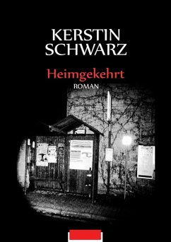 Heimgekehrt (eBook, ePUB) - Schwarz, Kerstin